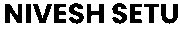 Nivesh Setu